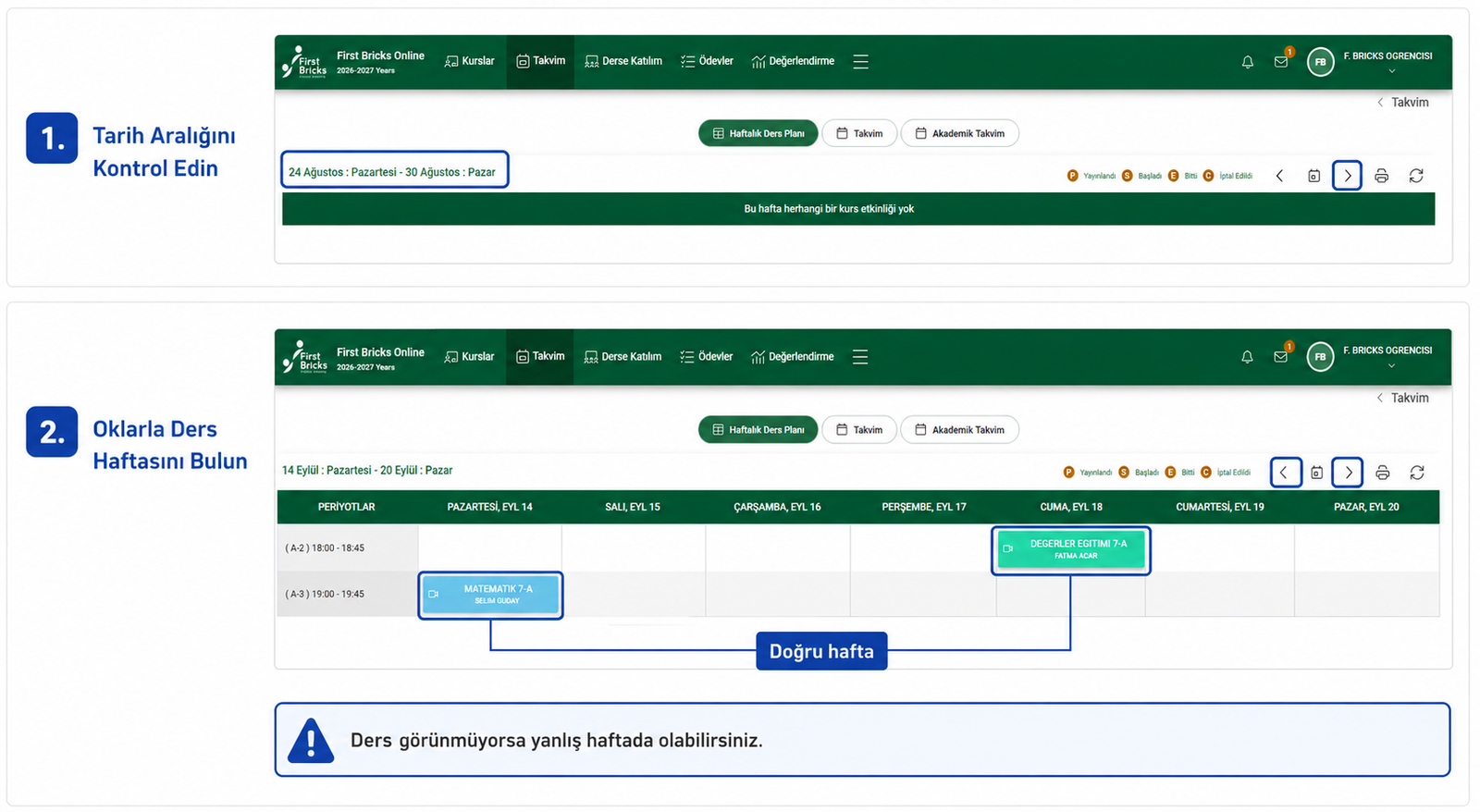 Tarih aralığını kontrol ederek doğru ders haftasını bulma rehberi